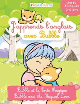 Paperback Bubble et la Porte Magique: J'apprends l'anglais avec Bubble Book