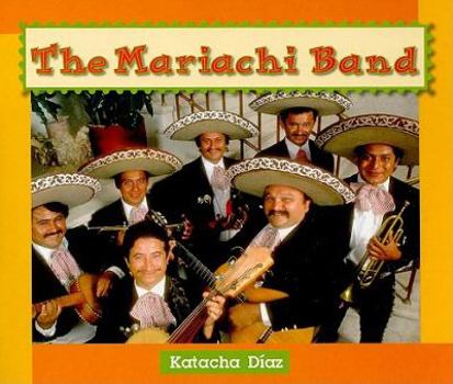 Paperback The Mariachi Band, Grade 3: Level A Book