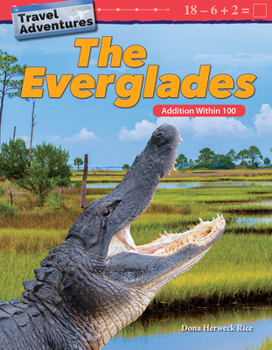 Paperback Travel Adventures: The Everglades: Addition Within 100 Book