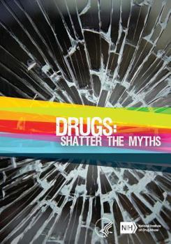 Paperback Drugs: Shatter the Myths Book