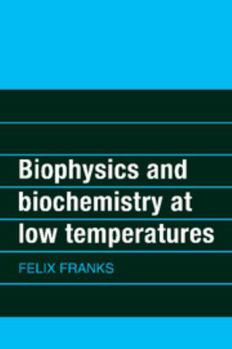 Paperback Biophysics and Biochemistry at Low Temperatures Book