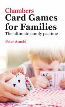 Paperback Chambers Card Games for Families: The Ultimate Family Pastime Book