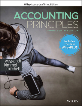 Accounting Principles, WileyPLUS NextGen Card with Loose-leaf Set Single Semester
