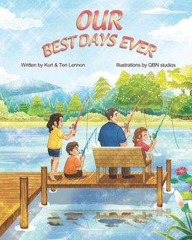 Our Best Days Ever: Children's Stories of Their Best Days Ever