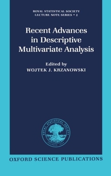 Hardcover Recent Advances in Descriptive Multivariate Analysis Book