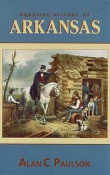 Paperback Roadside History of Arkansas Book