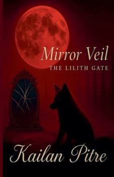 Paperback Mirror Veil: The Lilith Gate Book