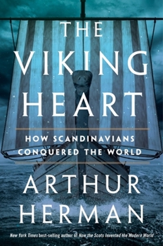 Hardcover The Viking Heart: How Scandinavians Conquered the World Book