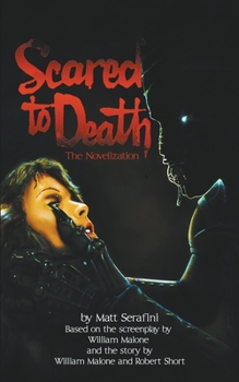 Paperback Scared to Death: The Novelization Book