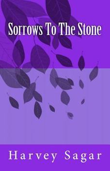 Paperback Sorrows To The Stone Book