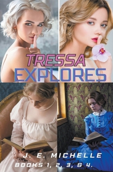 Paperback Tressa Explores Books 1, 2, 3, & 4. Book