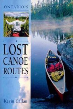 Paperback Ontario's Lost Canoe Routes Book