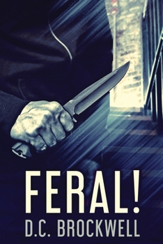 Paperback Feral! [Large Print] Book