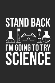 Paperback I'm Going To Try Science: Graph Paper Notebook (6" x 9" - 120 pages) Biology Notebook for Daily Journal, Diary, and Gift Book