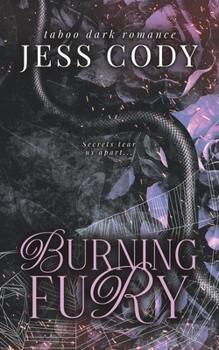 Burning Fury: Taboo Dark romance (The flames Series)
