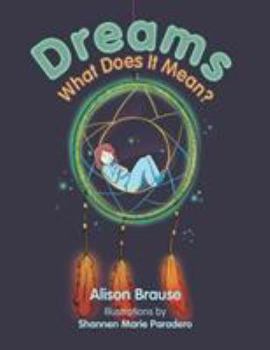 Paperback Dreams: What Does It Mean? Book