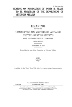 Hearing on nomination of James B. Peake to be Secretary of the Department of Veterans Affairs