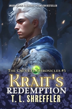 Krait's Redemption - Book #5 of the Cat's Eye Chronicles
