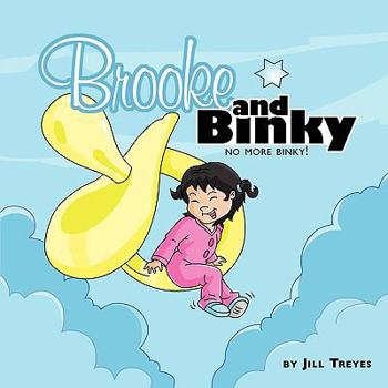 Paperback Brooke and Binky No More Binky Book