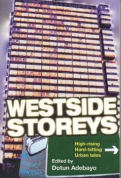 Paperback Westside Storeys: High-Rising, Hard-Hitting, Urban Tales Book