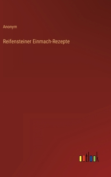 Hardcover Reifensteiner Einmach-Rezepte [German] Book
