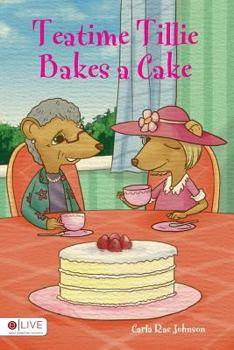 Paperback Teatime Tillie Bakes a Cake Book