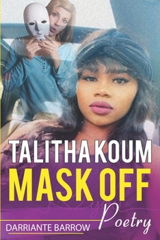 Paperback Talitha Koum: Mask Off Book