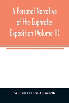 Paperback A personal narrative of the Euphrates expedition (Volume II) Book