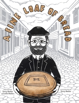 Hardcover A Fine Loaf of Bread [Large Print] Book