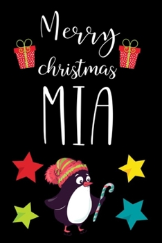 Merry Christmas Mia: Cute Lined Notebook Journal Planner, Xmas Gifts For Kids Santa Claus