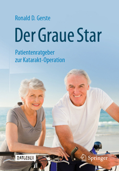 Paperback Der Graue Star: Patientenratgeber Zur Katarakt-Operation [German] Book