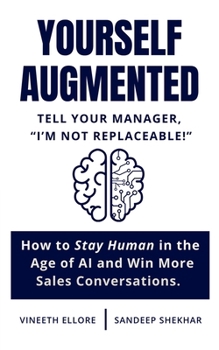 Paperback Yourself Augmented: Tell your Manager "I'm Not Replaceable" Book