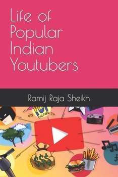 Paperback Life of Popular Indian Youtubers Book