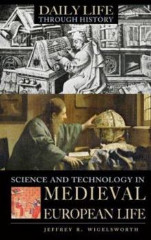Hardcover Science and Technology in Medieval European Life Book