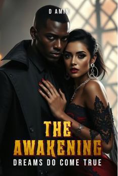 Hardcover The Awakening: Dreams do come true Book