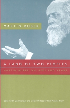 Paperback A Land of Two Peoples: Martin Buber on Jews and Arabs Book