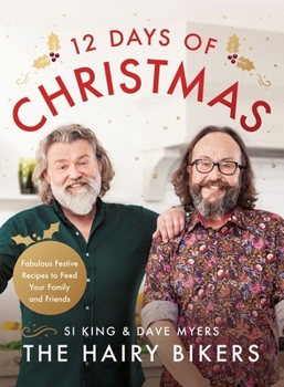 Hardcover The Hairy Bikers' 12 Days of Christmas Book