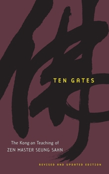 Paperback Ten Gates: The Kong-an Teaching of Zen Master Seung Sahn Book