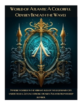Paperback World of Atlantis: A Colorful Odyssey Beneath the Waves Book