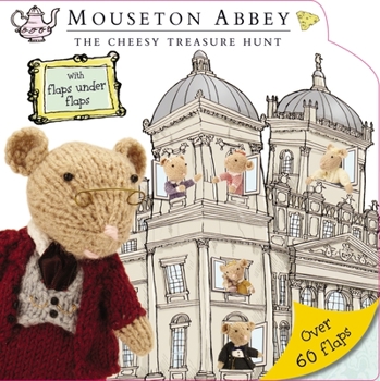 Board book Mouseton Abbey: The Cheesy Treasure Hunt Book