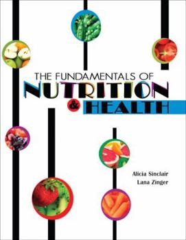 Paperback The Fundamentals of Nutrition and Health Book