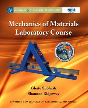 Paperback Mechanics of Materials Laboratory Course Book