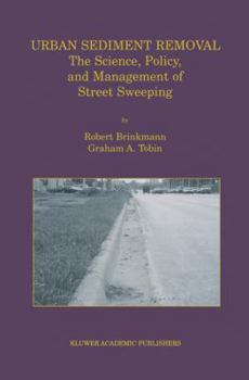 Paperback Urban Sediment Removal: The Science, Policy, and Management of Street Sweeping Book