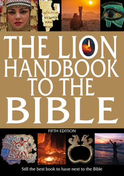Paperback The Lion Handbook to the Bible Fifth Edition Book