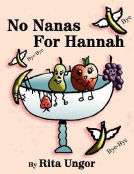 Paperback No Nana's for Hannah Book