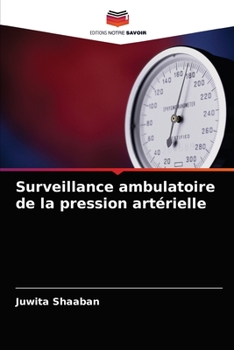 Paperback Surveillance ambulatoire de la pression artérielle [French] Book