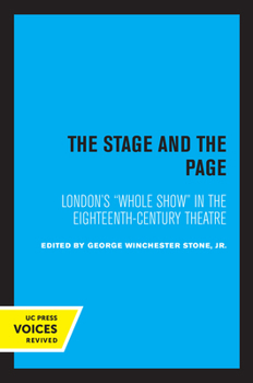 Paperback The Stage and the Page: London's Whole Show in the Eighteenth-Century Theatre Volume 6 Book