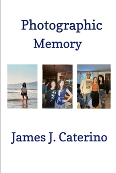 Photographic Memory: An Album of Illustrated Song Lyrics (Original Song Lyrics)