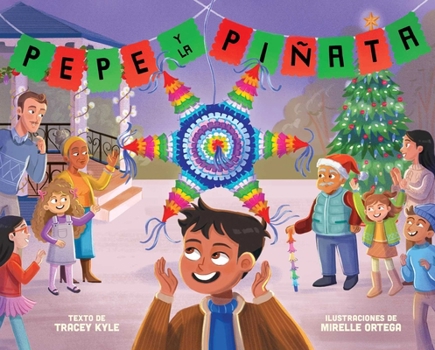 Hardcover Pepe Y La Piñata: A Christmas Celebration of Hispanic Heritage [Spanish] Book