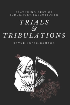 Paperback Trials & Tribulations: Featuring Best of Judge, Jury, Executioner Book